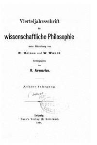 Vierteljahrsschrift für wissenschaftliche philosophie