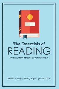 THE ESSENTIALS OF READING: COLLEGE AND C