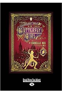 The Contrary Tale of the Butterfly Girl