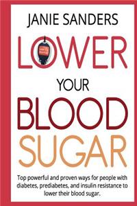 Lower Your Blood Sugar