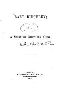 Bart Ridgeley, A Story of Northern Ohio