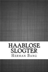 Haablose Slogter