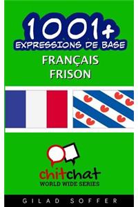 1001+ Expressions de Base Français - frison