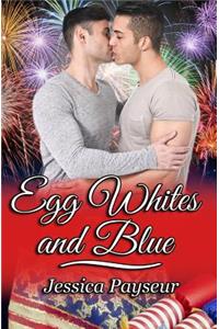 Egg Whites and Blue