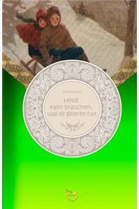 Heidi kann brauchen, was es gelernt hat - Großdruck