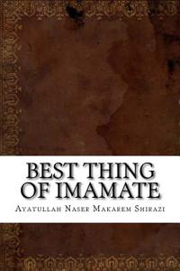 Best Thing of Imamate