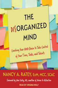 The Disorganized Mind
