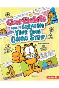 Garfield's Guide to Creating Your Own Comic Strip