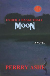 Under a Basketball Moon