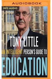 Intelligent Person's Guide to Education