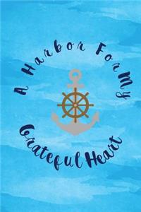 A Harbor for my grateful heart
