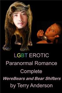 LGBT Erotic Paranormal Romance Complete Werebears and Bear Shifters