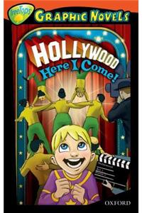 Oxford Reading Tree: Level 13: Treetops Graphic Novels: Hollywood Here I Come!