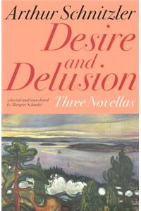 Desire and Delusion