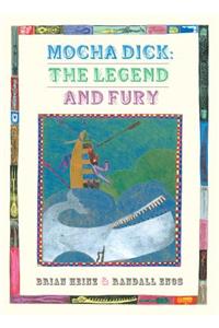 Mocha Dick: The Legend and Fury