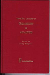 Tsing Hua Lectures on Geometry and Analysis