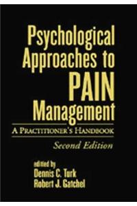 Psychological Approaches to Pain Management, Second Edition