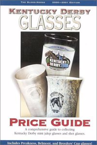 The Blood-horse Kentucky Derby Glasses Price Guide