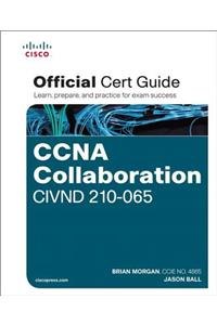 CCNA Collaboration CIVND 210-065 Official Cert Guide