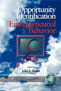 Opportunity Identification and Entrepreneurial Behavior