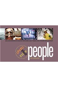 Photo Idea Index - People: Ideas and Inspiration for Creating Professional-Quality Images Using Standard Digital Equipment