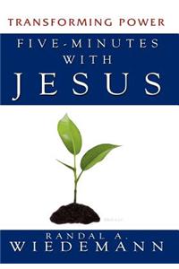 Five Minutes with Jesus