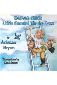 Heaven Holds Little Samuel Tippie-Toes