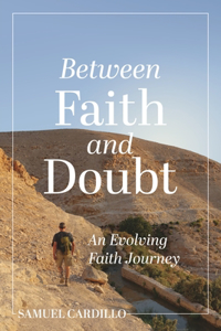 Between Faith and Doubt