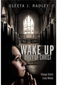 Wake Up Body of Christ