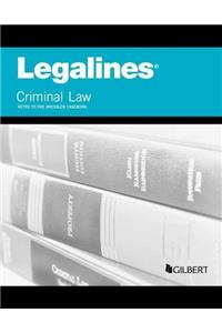 Legalines on Criminal Law, Keyed to Dressler