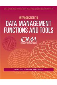 Introduction to Data Management Functions & Tools