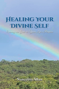Healing Your Divine Self