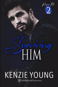 Surviving Him