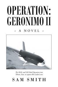 Operation: Geronimo II