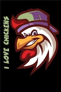 I Love Chickens