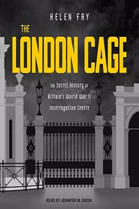 London Cage Lib/E