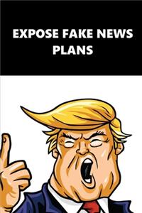 2020 Weekly Planner Trump Expose Fake News Plans Blue White 134 Pages