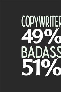 Copywriter 49 % BADASS 51 %