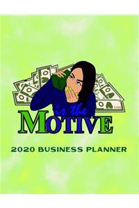 Money Is The Motive 2020 Business Planner
