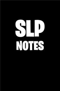 SLP Notes