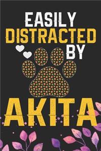 Easily Distracted by Akita