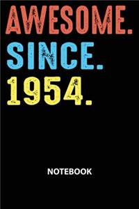 Awesome Since 1954 Notebook
