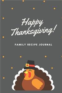 Happy Thanksgiving! Family Recipe Journal