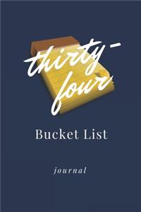 Thirty-four Bucket List Journal