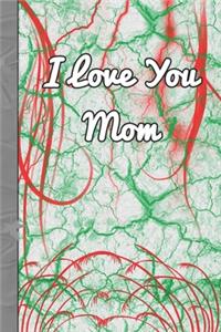 I Love You Mom