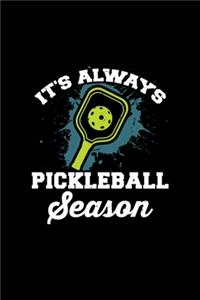 Pickleball - Pickleball Season