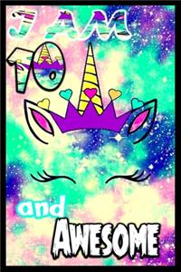I am 10 and Awesome