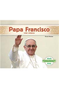 Papa Francisco: Lider Religioso (Pope Francis: Religious Leader) (Spanish Version)