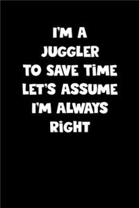 Juggler Notebook - Juggler Diary - Juggler Journal - Funny Gift for Juggler