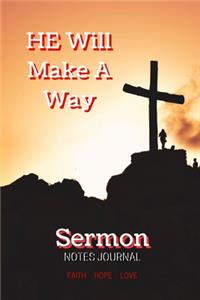 HE Will Make A Way Sermon Notes Journal